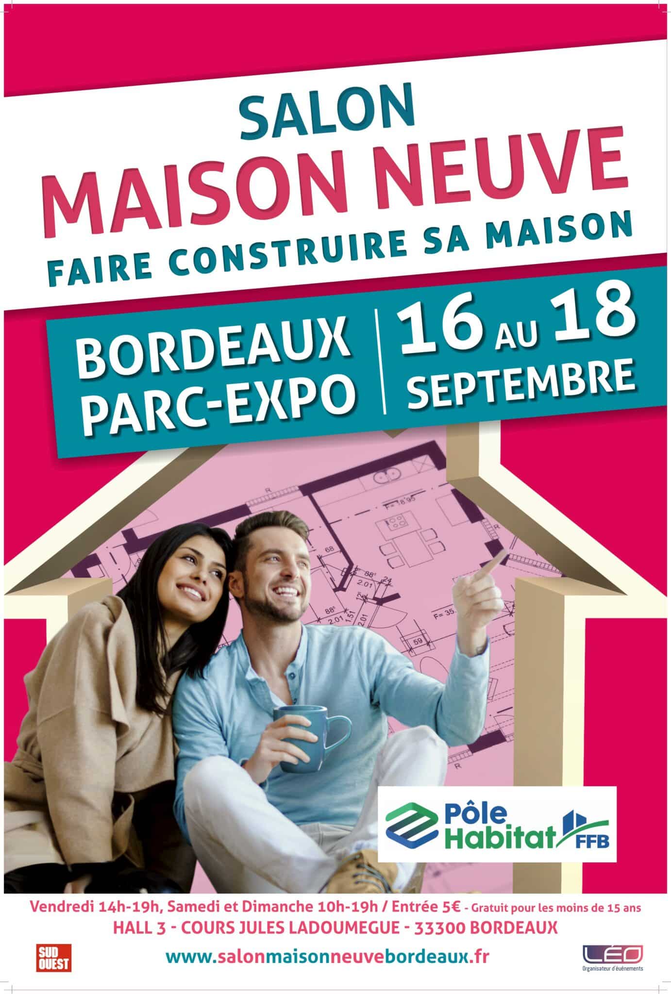 Salon de la Maison Neuve à Bordeaux du 16 au 18 Septembre 2022